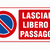 cartello lasciare libero il passaggio da stampare