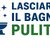 cartelli lasciare il bagno pulito, cartello wc pulito